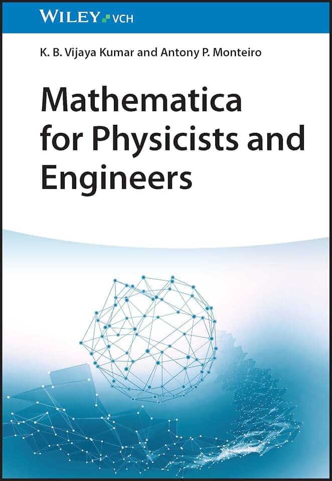 Mathematica for Physicists and Engineers