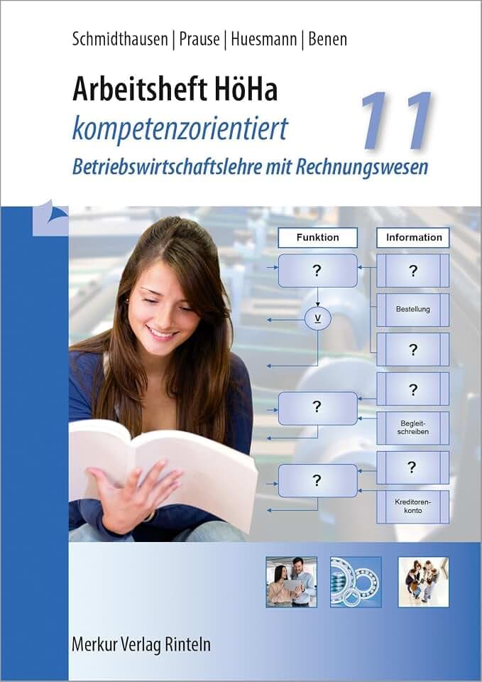 Arbeitsheft HöHa - kompetenzorientiert: Betriebswirtschaftslehre mit Rechnungswesen - Klasse 11