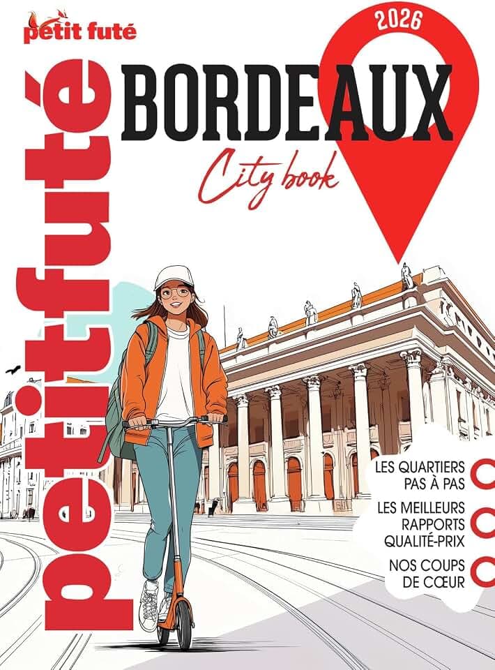 Guide Bordeaux 2026 Petit Futé (2026)