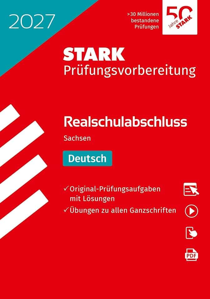 STARK Deutsch - Realschulabschluss 2027 Sachsen - Prüfungsvorbereitung (Abschlussprüfungen)