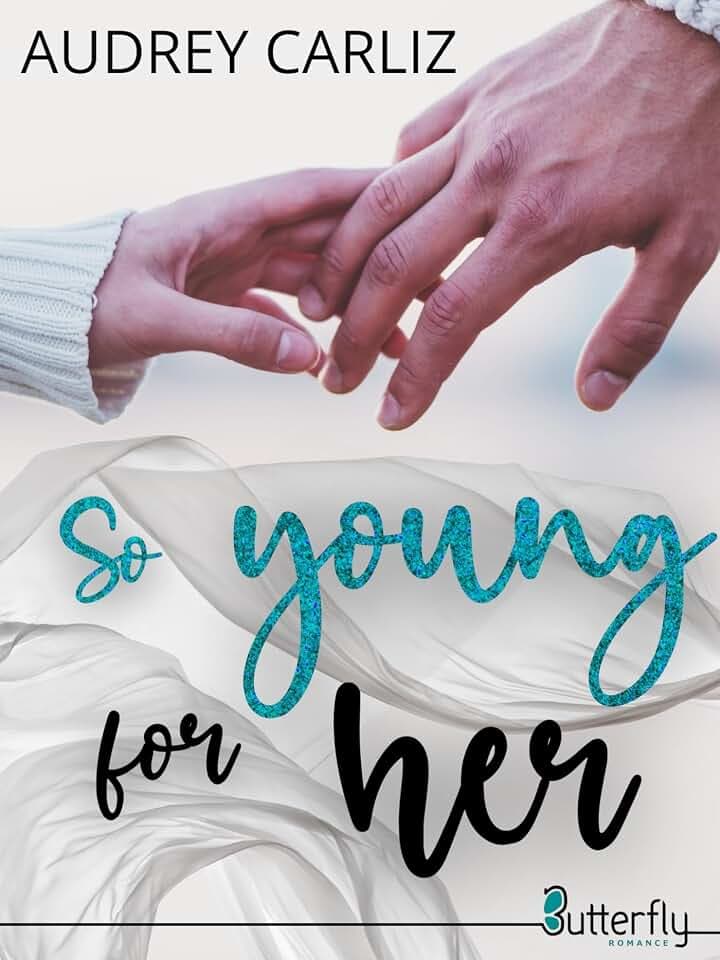 So Young for Her