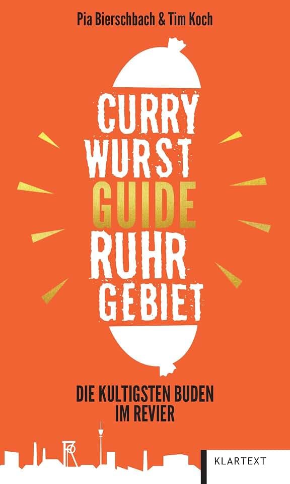 Currywurst-Guide Ruhrgebiet: Die kultigsten Buden im Revier