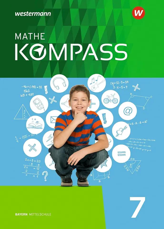 Mathe Kompass - Ausgabe für Bayern: Schulbuch 7