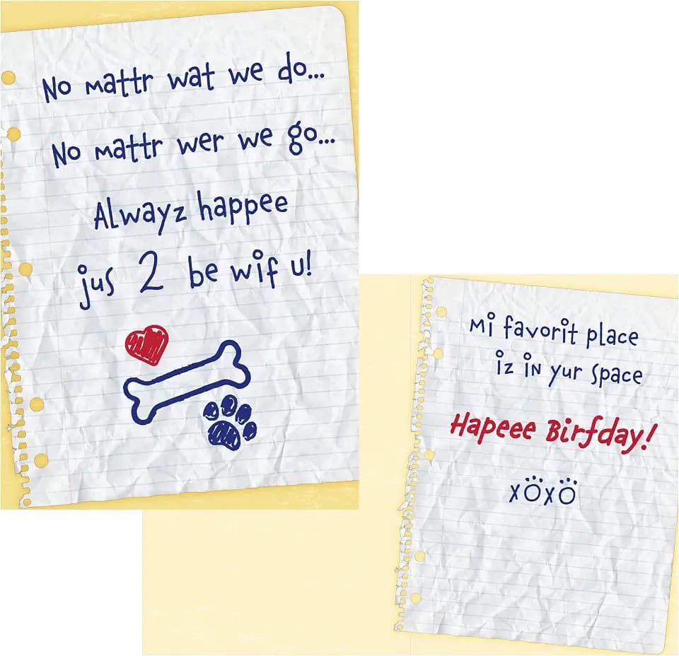 Dog Speak Birthday Card – “No Matter What, Always Happy to Be with You” – Thoughtful Pet-Themed Greeting Card from Dog with Envelope – 4.75" x 6.75" – Cute Happy Birthday Card for Pet Owners