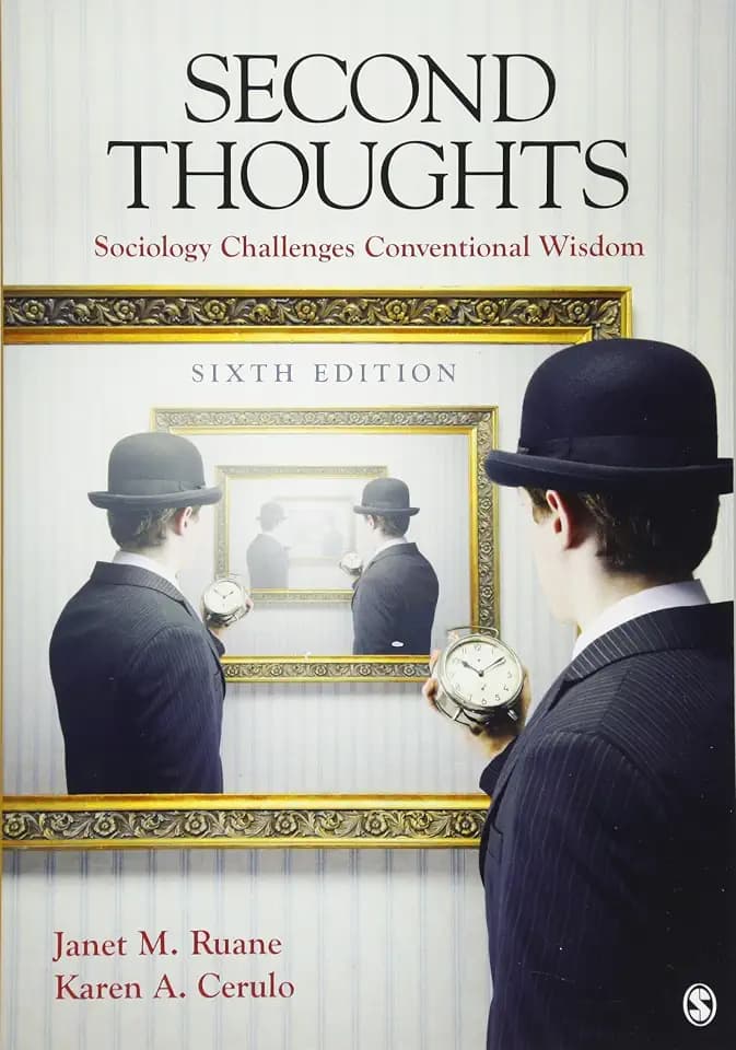 Second Thoughts: Sociology Challenges Conventional Wisdom