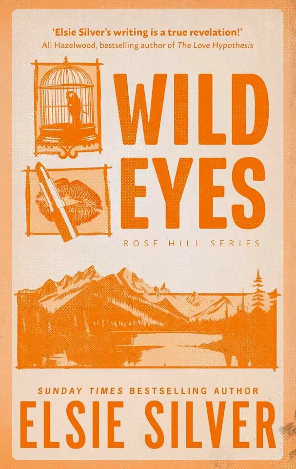 Wild Eyes: Discover the instant Sunday Times bestseller and your newest small town romance obsession! (Rose Hill)