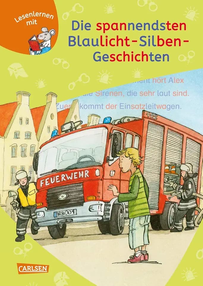 LESEMAUS zum Lesenlernen Sammelbände: Die spannendsten Blaulicht-Silben-Geschichten: 3 Geschichten in 1 Band | Lesetexte mit farbiger Silbenmarkierung