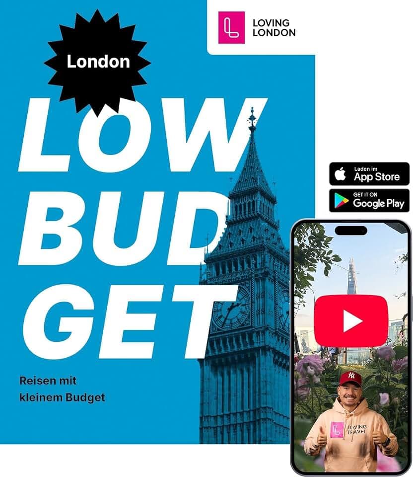 Reiseführer London LOW BUDGET: London muss nicht teuer sein • Geheimtipps • Kostenlose App