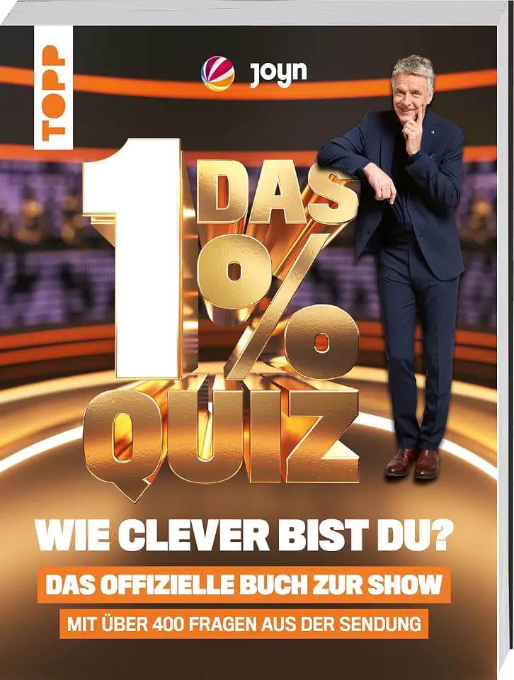 Das 1% Quiz – Wie clever bist du? Das offizielle Buch zur Show: Mit den 400 besten Aufgaben aus der Sendung. Hier musst du um die Ecke denken!