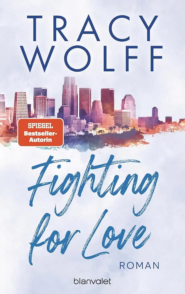 Fighting for Love: Roman - Heiße Footballer und noch heißere Flirts – die Sports-Romance-Reihe der SPIEGEL-Bestsellerautorin erstmals auf Deutsch! (San Diego Lightnings, Band 3)