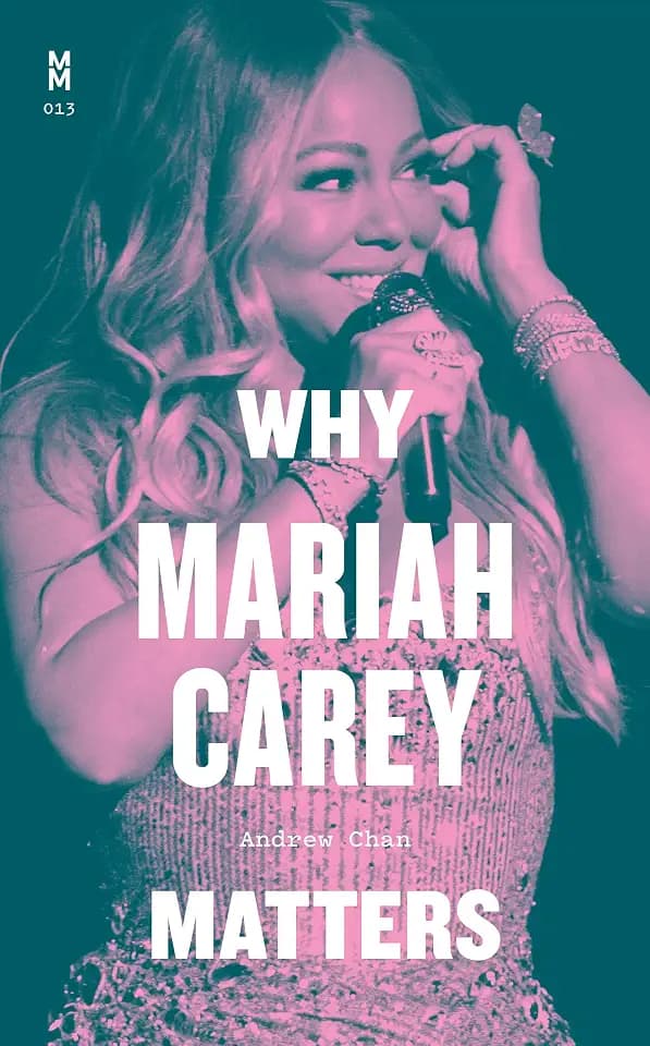 Why Mariah Carey Matters (Music Matters, 13)