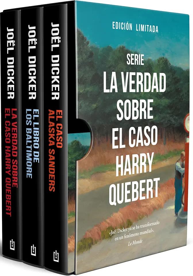 Serie La verdad sobre el caso Harry Quebert: Contiene: La verdad sobre el caso Harry Quebert | El libro de los Baltimore | El caso de Alaska Sanders (Best Seller | Ficción)