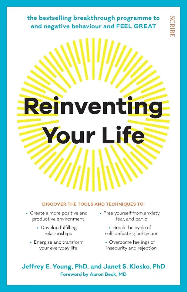 Reinventing Your Life: the bestselling breakthrough programme to end negative behaviour and feel great