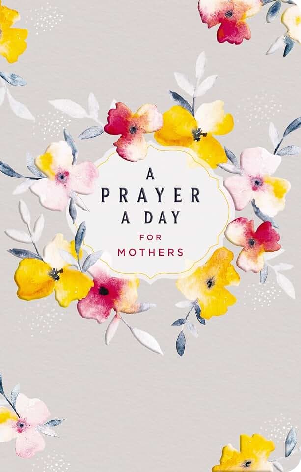 A Prayer A Day for Mothers