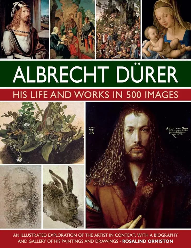 Albrecht Durer: His Life and Works: An Illustrated Exploration of the Artist and his Context, with a Gallery of his Paintings and Drawings (Great Artists)