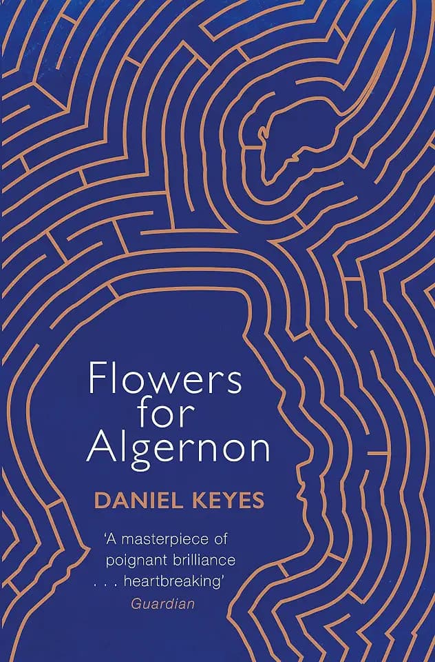 Flowers For Algernon: A Modern Literary Classic