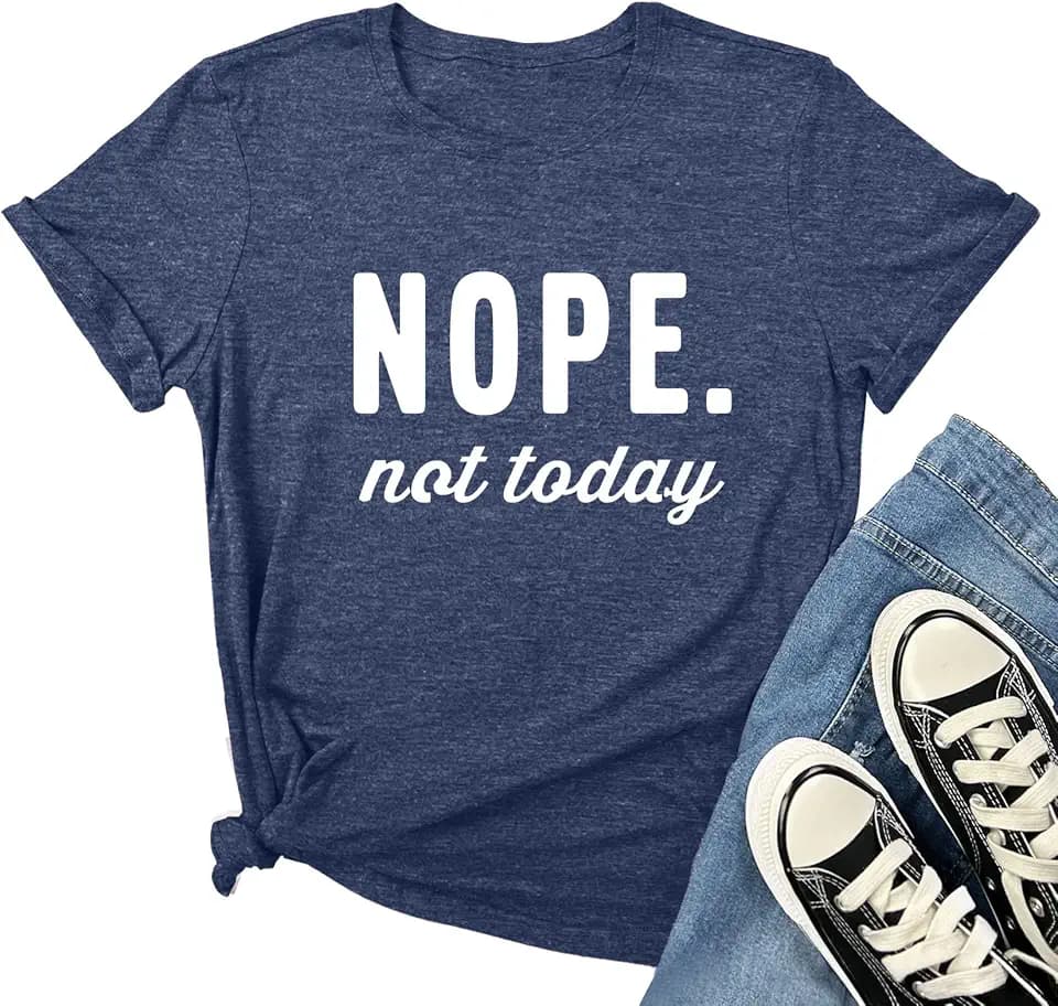 MAXTREE Women Nope Not Today Short Sleeve Printed Cute T-Shirts