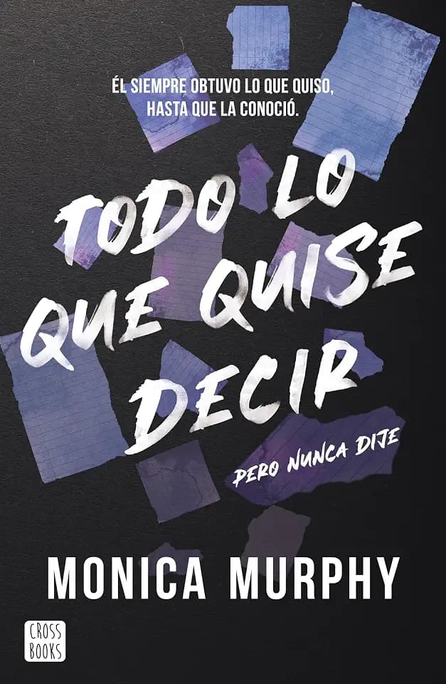 Todo lo que quise decir, pero nunca dije (Ficción, Band 2)