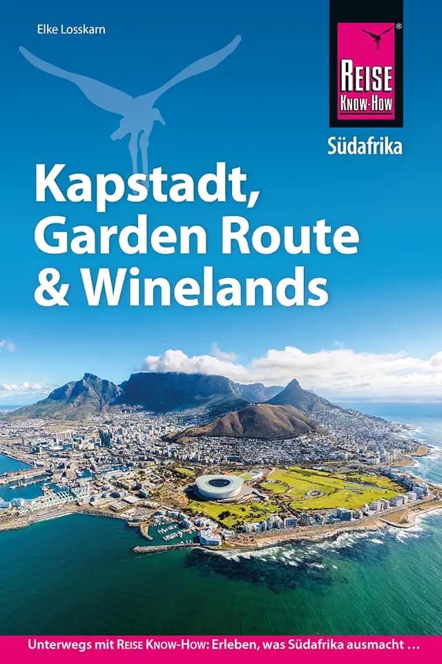 Reise Know-How Reiseführer Südafrika – Kapstadt, Garden Route & Winelands