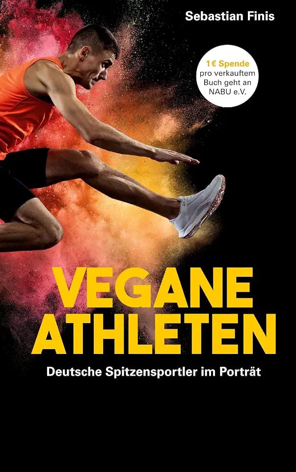 Vegane Athleten: Deutsche Spitzensportler im Porträt