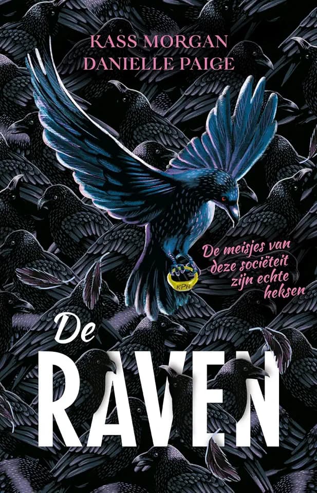 De raven: De meisjes van deze sociëteit zijn echte heksen (De raven, 1)