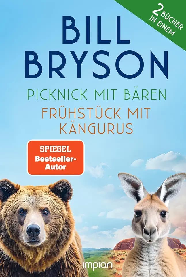 Picknick mit Bären und Frühstück mit Kängurus: Der große Bill Bryson Doppelband