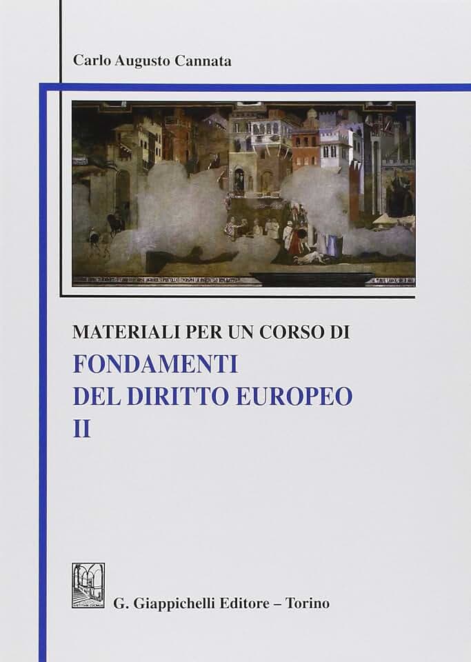 Materiali per un corso di fondamenti del diritto europeo (Vol. 2)