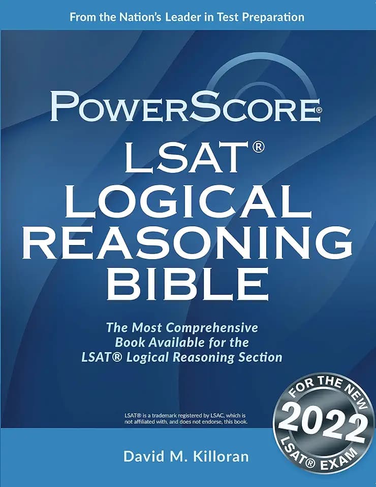 The PowerScore LSAT Logical Reasoning Bible