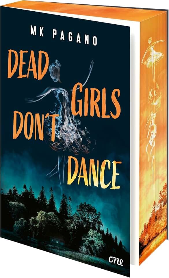 Dead Girls Don't Dance: Packender YA-Thriller: Ein mörderischer Sommer voller Geheimnisse und einer Wahrheit, die tödlicher ist als jede Lüge