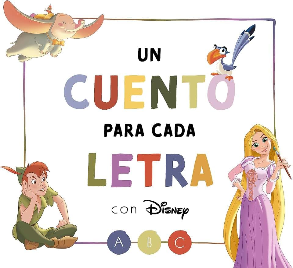 Un cuento para cada letra con Disney (Aprendo con Disney)
