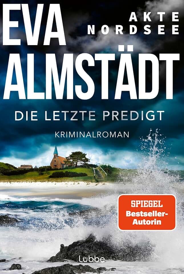 Akte Nordsee - Die letzte Predigt: Kriminalroman (Fentje Jacobsen und Niklas John ermitteln, Band 4)
