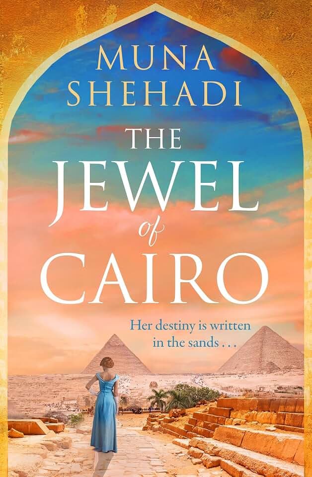 The Jewel of Cairo: A spellbinding tale of secrets, love and self discovery, that spans across oceans (Women of Consequence)