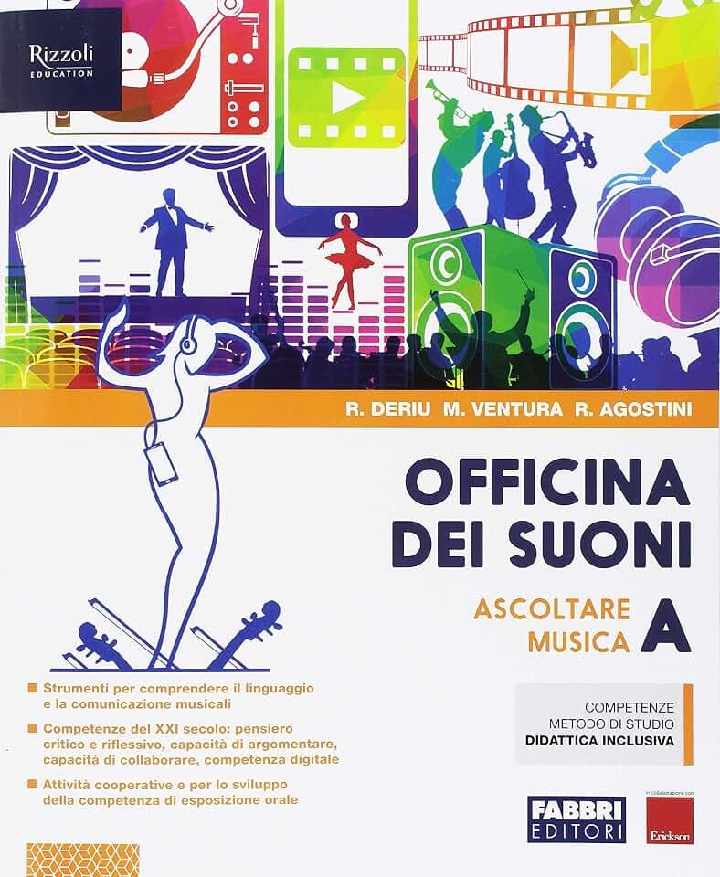 Officina dei suoni. Per la Scuola media. Con ebook. Con espansione online. Ascoltare la musica (Vol. A)