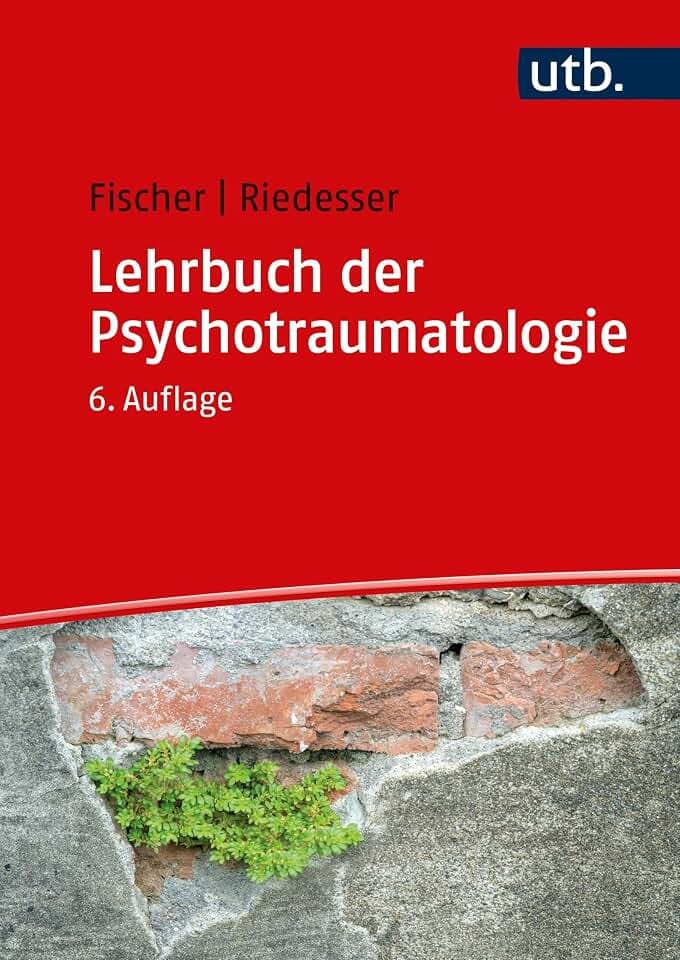 Lehrbuch der Psychotraumatologie