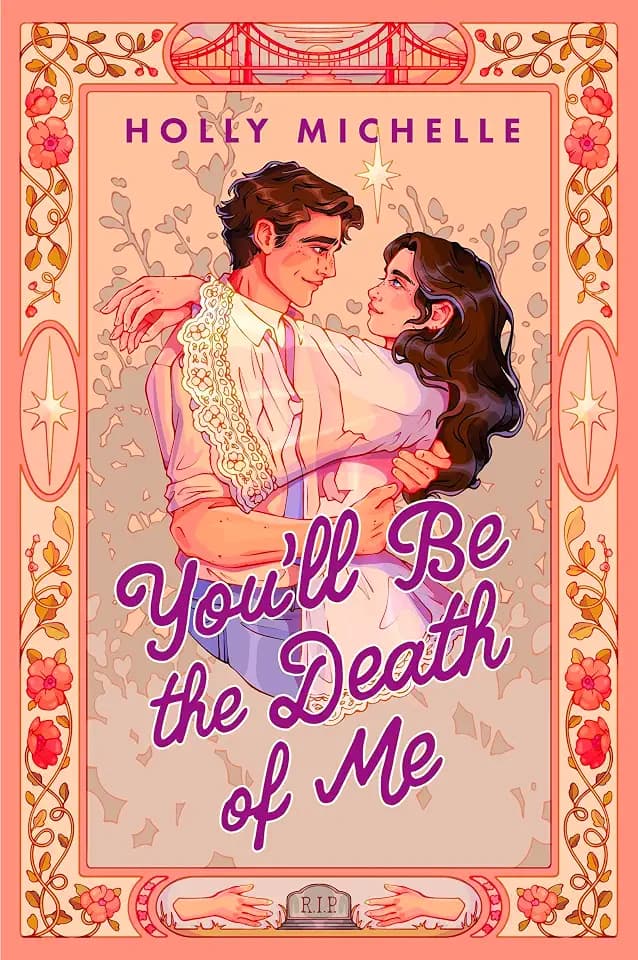 You'll Be the Death of Me: A brand-new magical, cozy paranormal romance, perfect for summer 2026