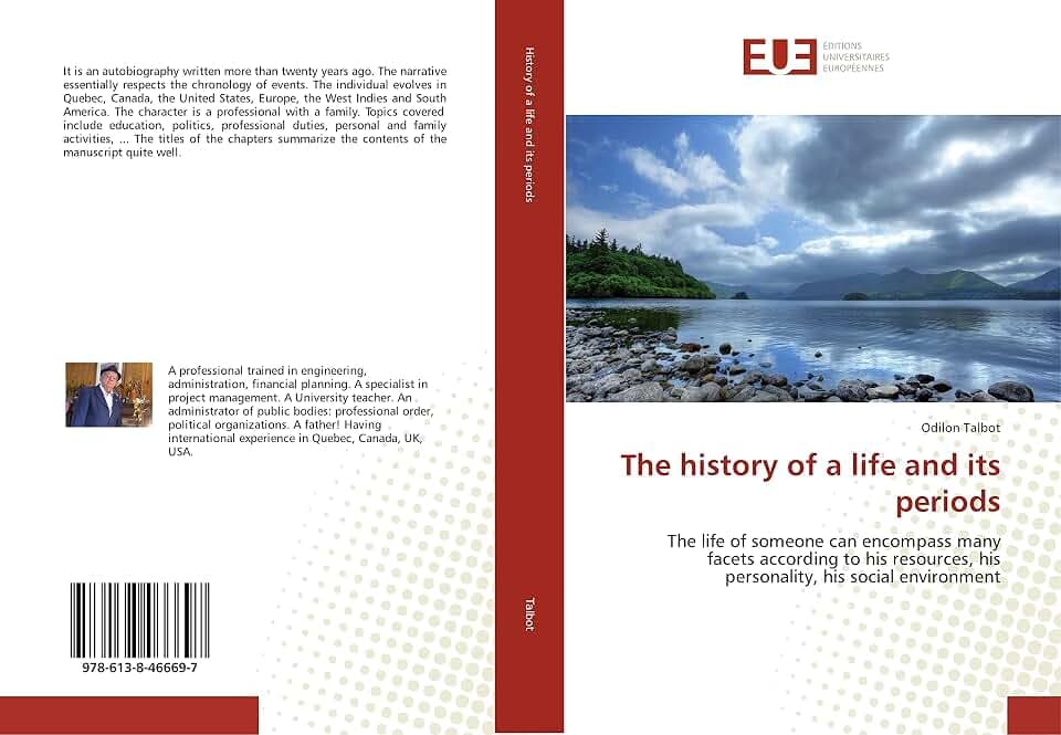 The history of a life and its periods: The life of someone can encompass many facets according to his resources, his personality, his social environment