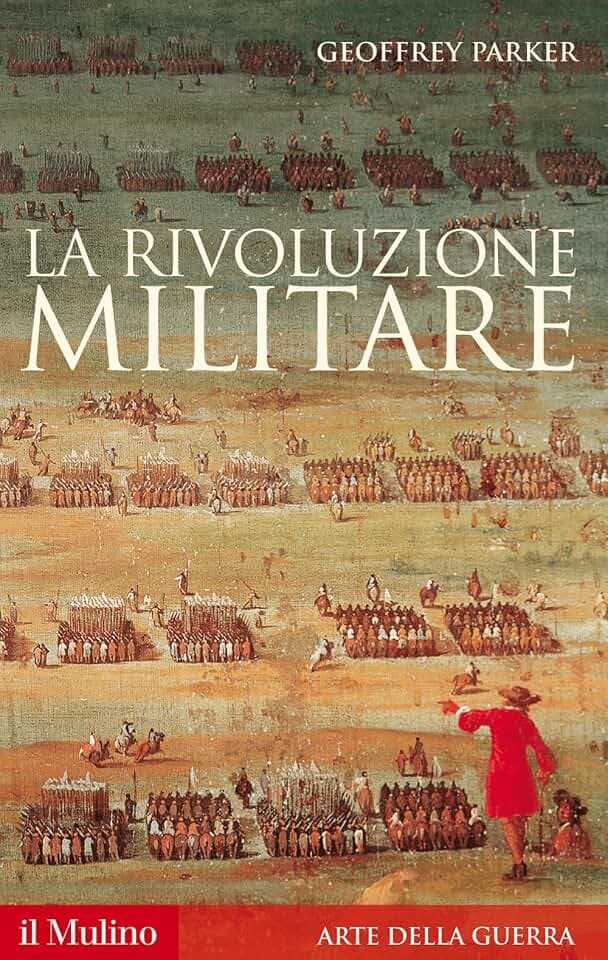 La rivoluzione militare (Storica paperbacks, Band 7)