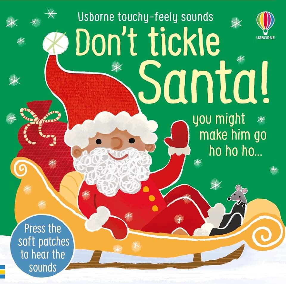Don't Tickle Santa! (DON'T TICKLE Touchy Feely Sound Books)