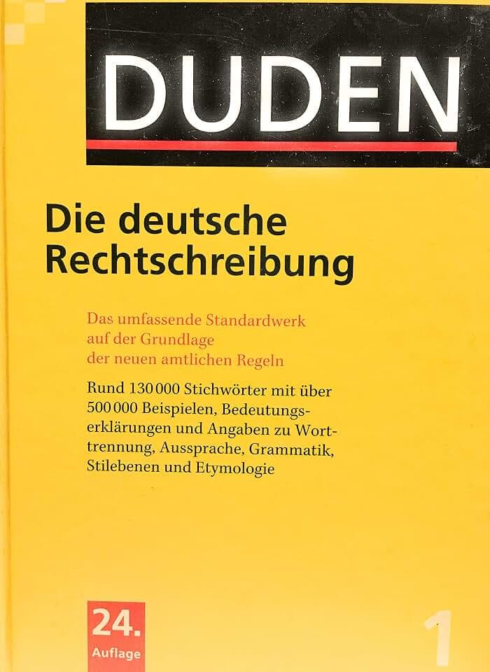 Duden - Die deutsche Rechtschreibung 24. Auflage