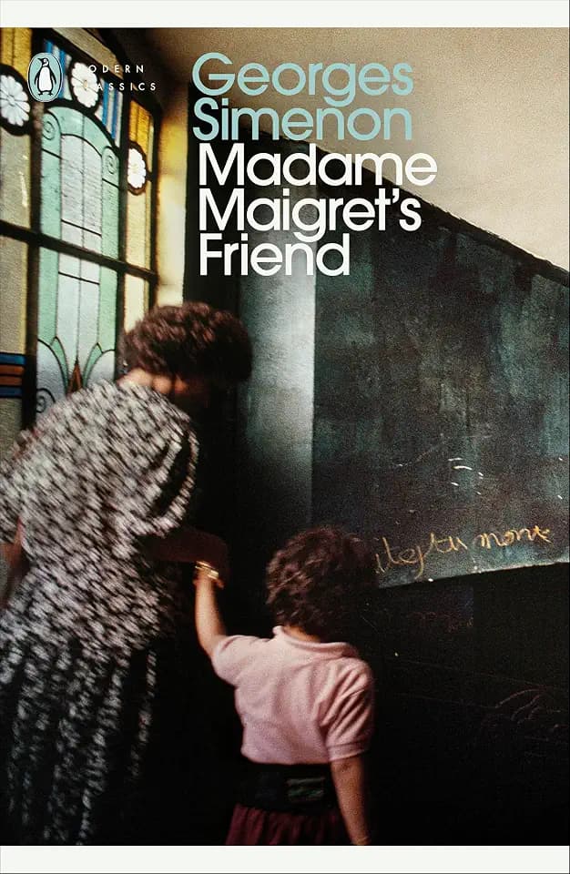 Madame Maigret's Friend: Inspector Maigret