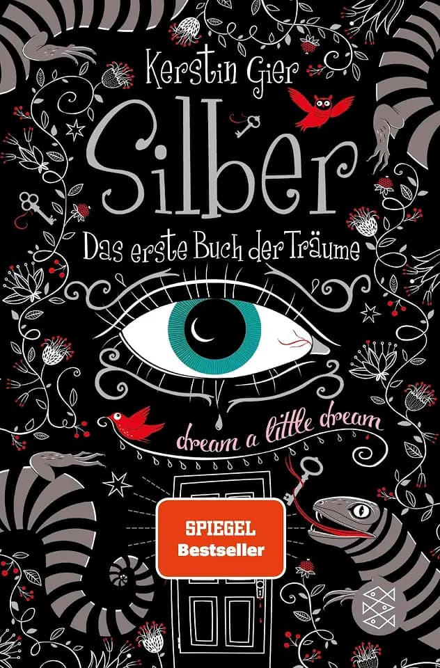 Silber - Das erste Buch der Träume: Roman (Silber-Trilogie, Band 1)