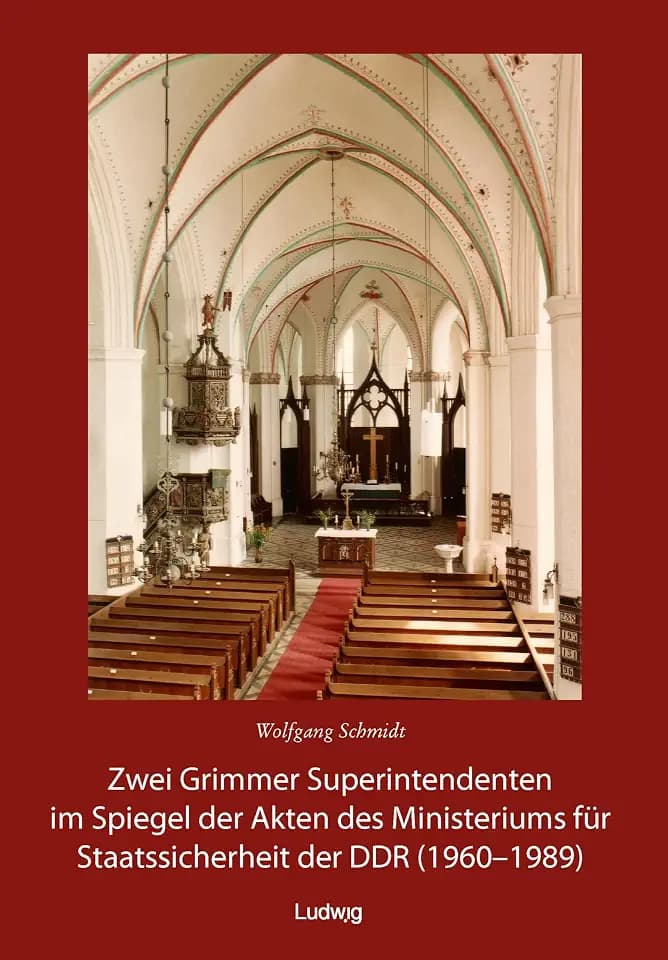 Zwei Grimmer Superintendenten im Spiegel der Akten des Ministeriums für Staatssicherheit (1960 – 1989): Grimmen Band 2