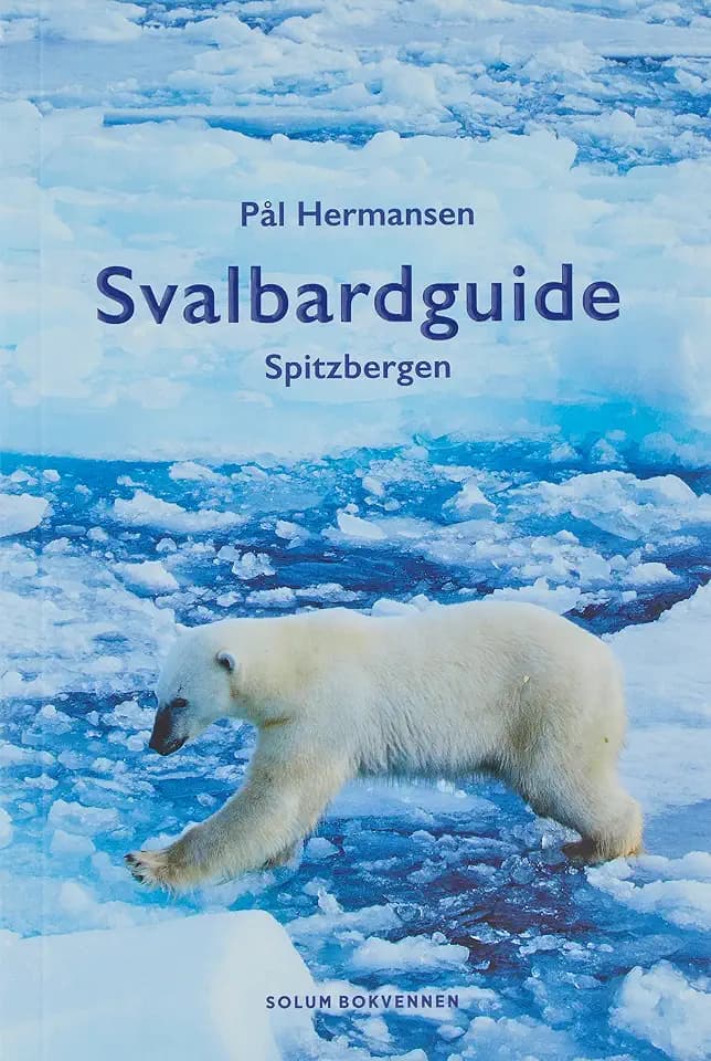 Svalbard /Spitzbergen Guide