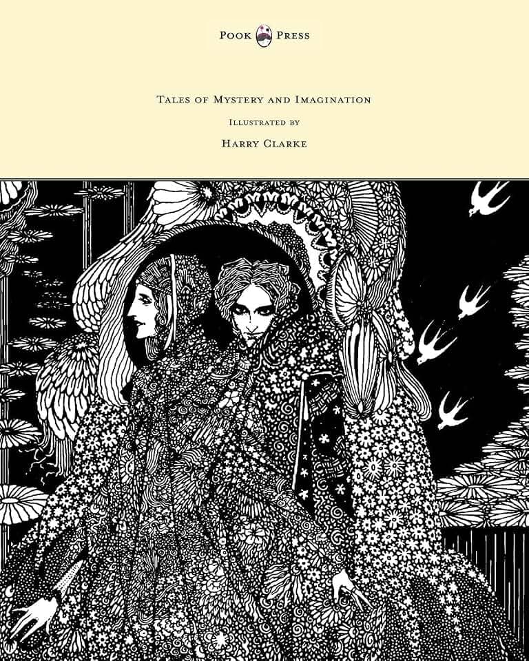 Tales of Mystery and Imagination - Illustrated by Harry Clarke