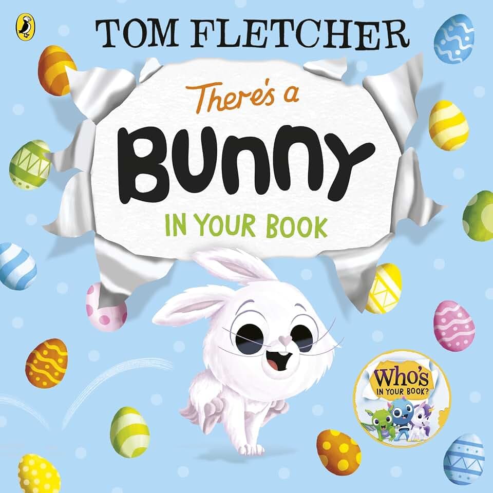 There’s a Bunny in Your Book (Who's in Your Book?)