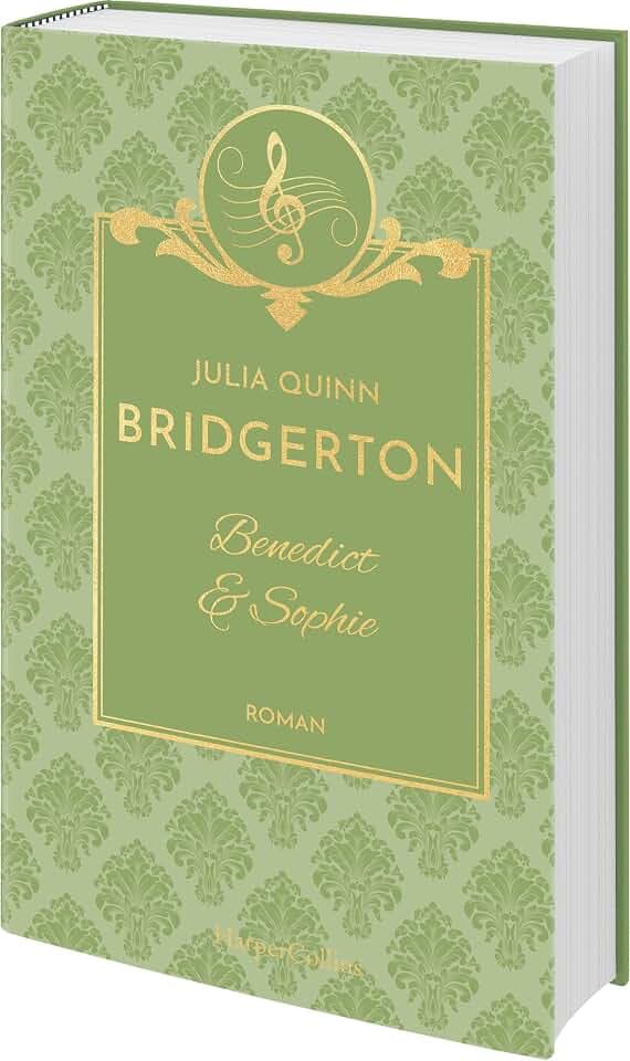 Bridgerton - Benedict & Sophie: Band 3 | Die Vorlage zum NETFLIX-Welterfolg | Die Regency Romane der SPIEGEL-Bestsellerautorin jetzt als limitierte Schmuckausgabe mit Lesebändchen