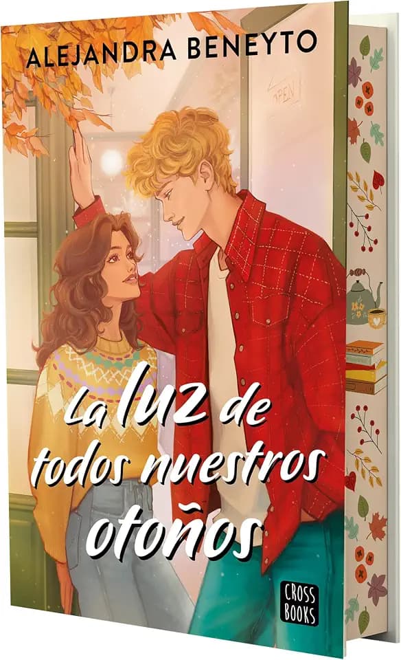 La luz de todos nuestros otoños: Edición con cantos tintados (Ficción)