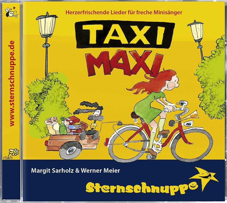 Taxi-Maxi: Herzerfrischende Lieder für freche Minisänger