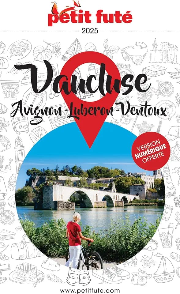 Guide Avignon - Vaucluse 2025/2026 Petit Futé: Luberon - Ventoux (2025-2026)