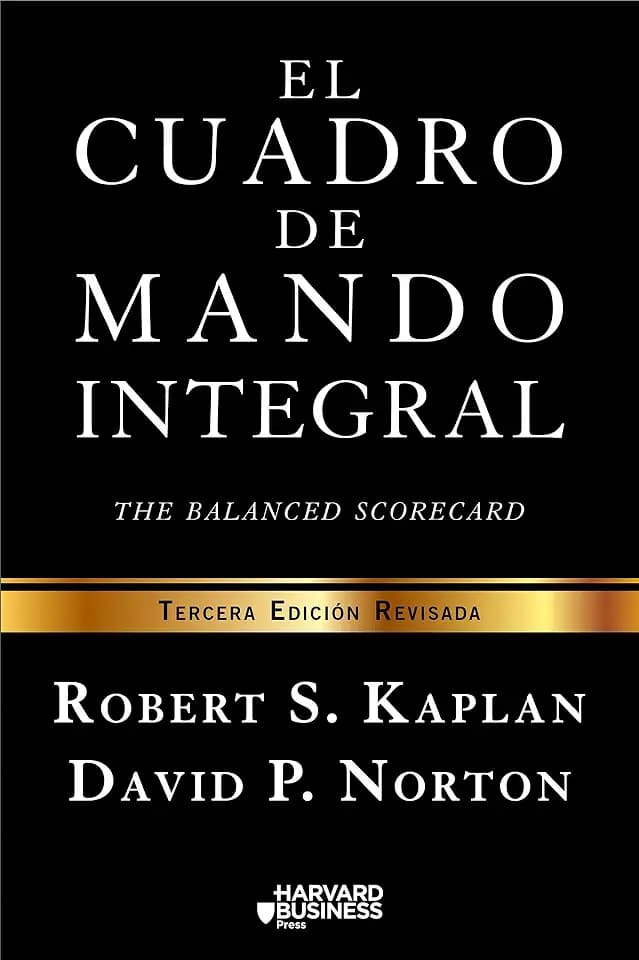 El cuadro de mando integral: The balanced scorecard (Gestión 2000)